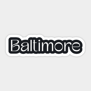 Baltimore Sticker